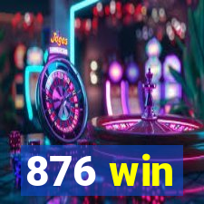 876 win